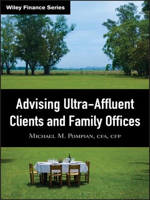 cover image of Advising Ultra-Affluent Clients and Family Offices